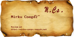 Mirku Csegő névjegykártya